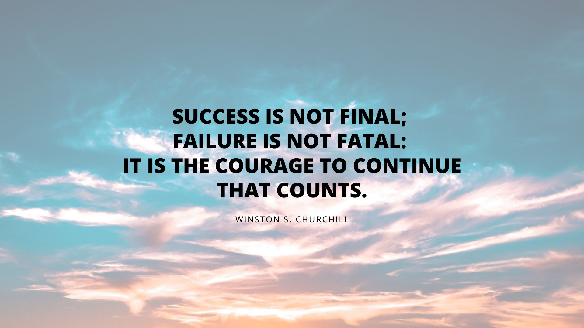 Success Is Not Final Failure Is Not Final It Is The Courage To Continue HD Motivational